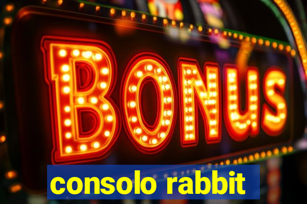 consolo rabbit